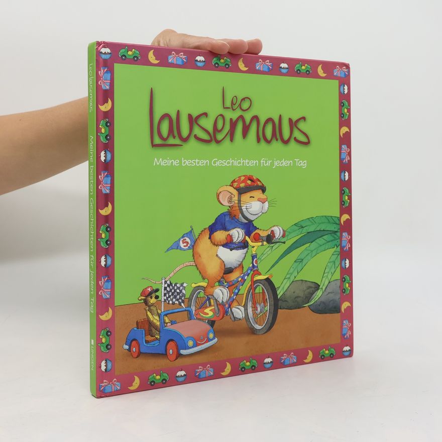 Marco Campanella Leo Lausemaus - meine besten Geschichten für jeden Tag