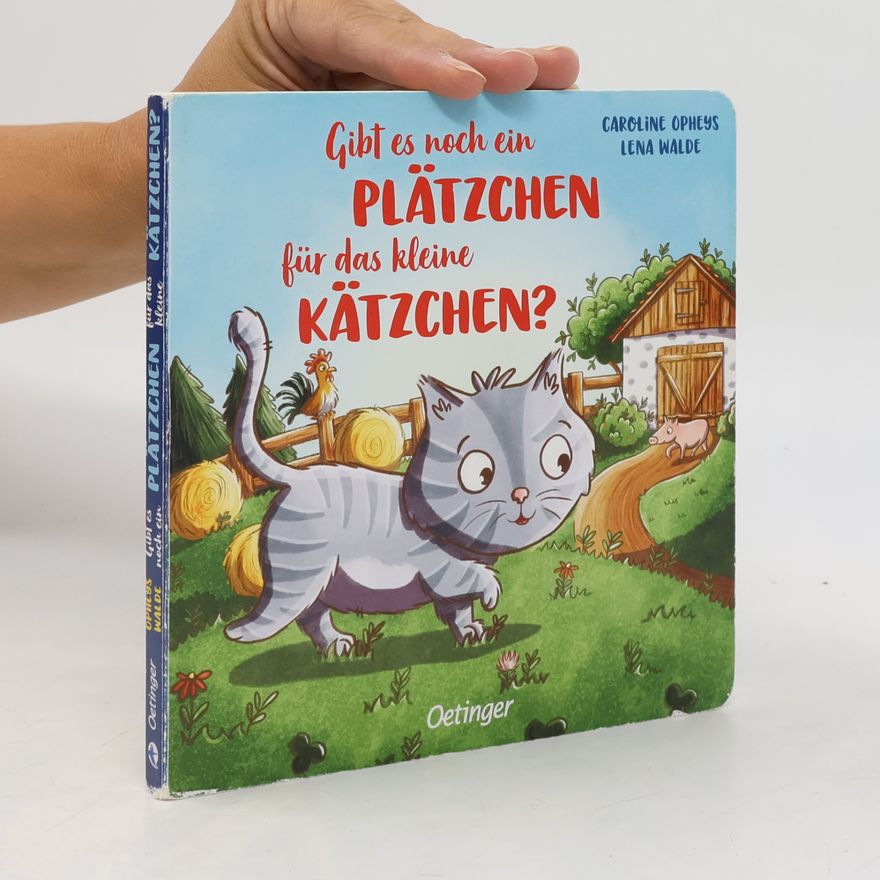 Lena Walde Gibt es noch ein Plätzchen für das kleine Kätzchen?