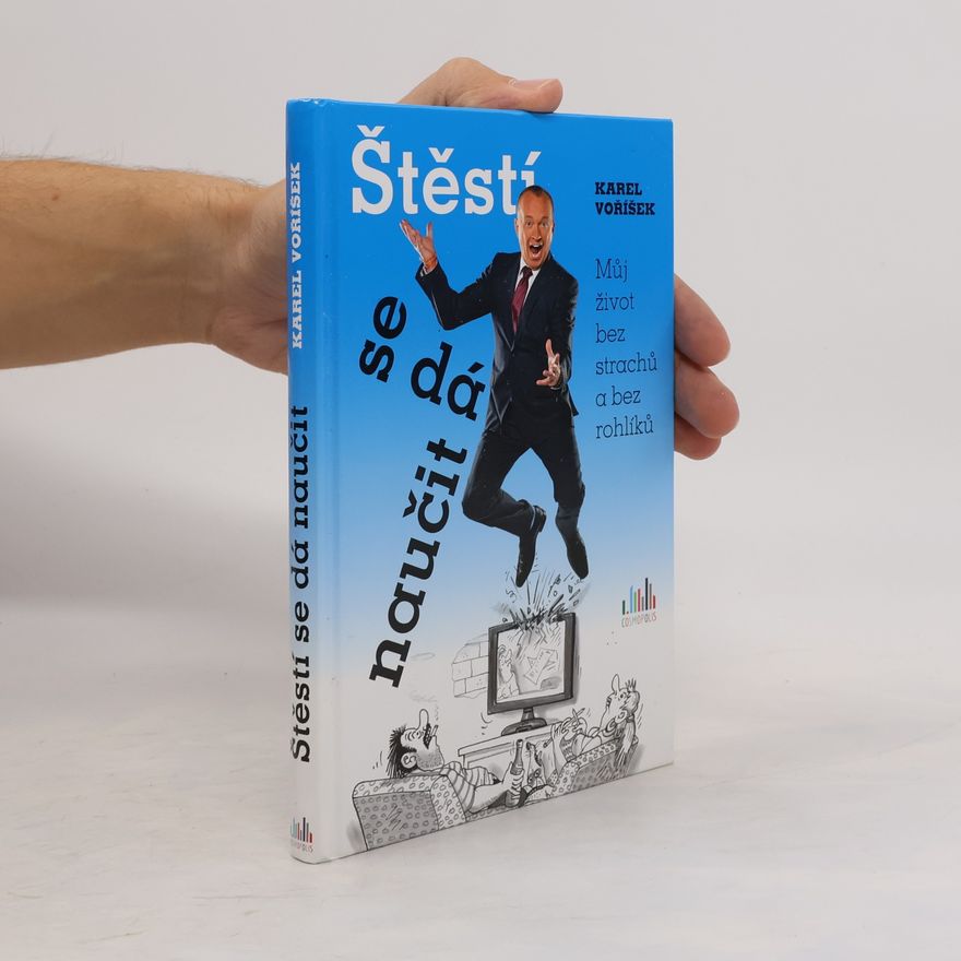 Karel Voříšek Štěstí se dá naučit
