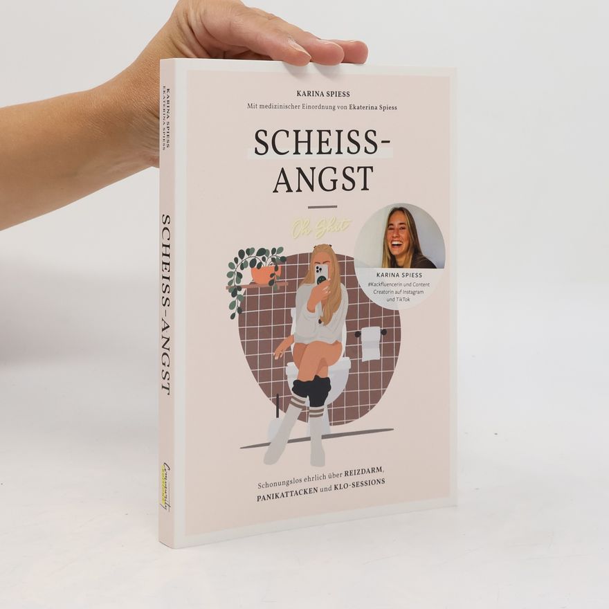 Karina Spiess Scheiß-Angst