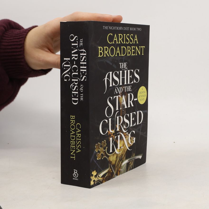 Carissa Broadbent The Ashes and the Star-Cursed King