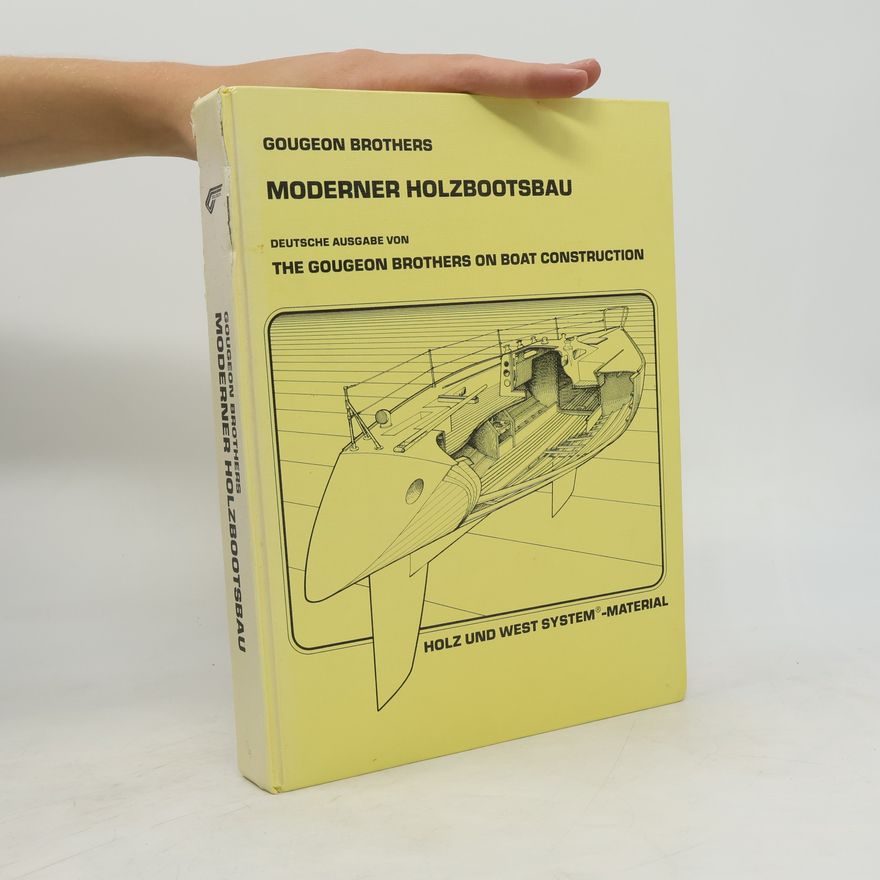 Gougeon Brothers Moderner Holzbootsbau