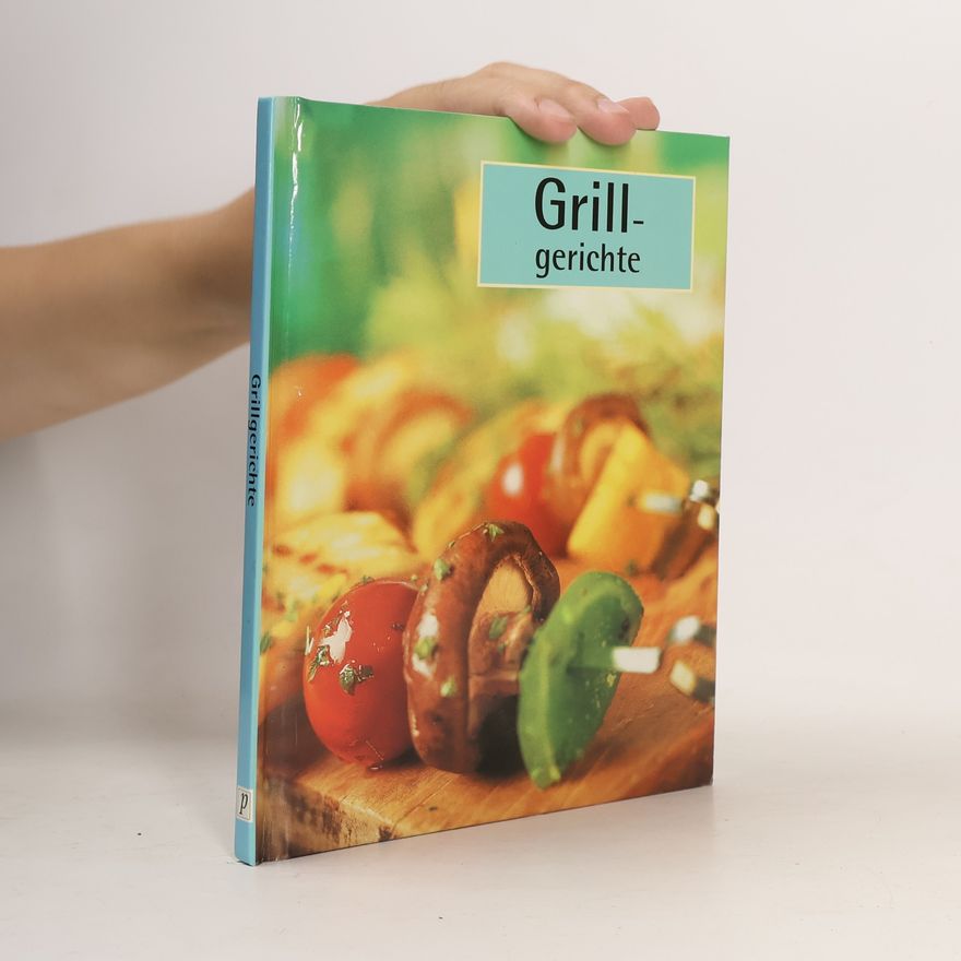Autorenkollektiv Grillgerichte