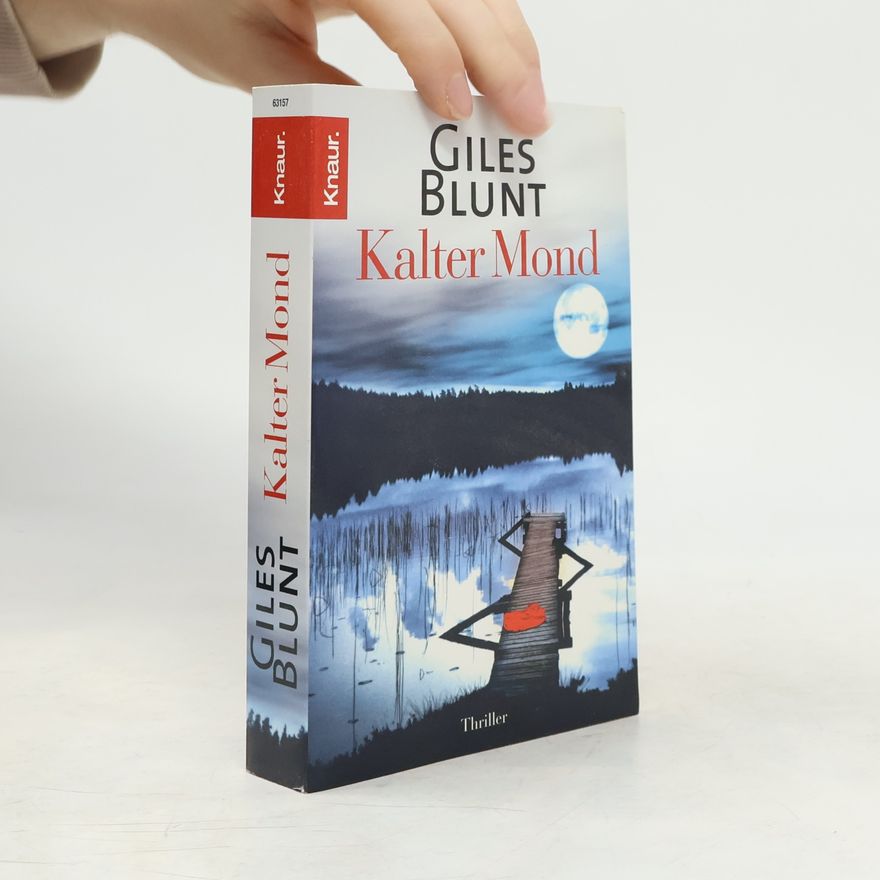 Giles Blunt Kalter Mond