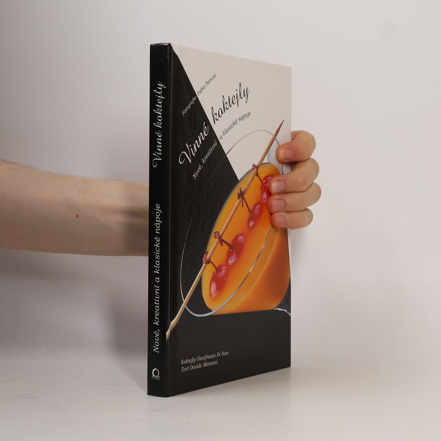 Jana Frank Vinné koktejly. Nové, kreativní a klasické nápoje