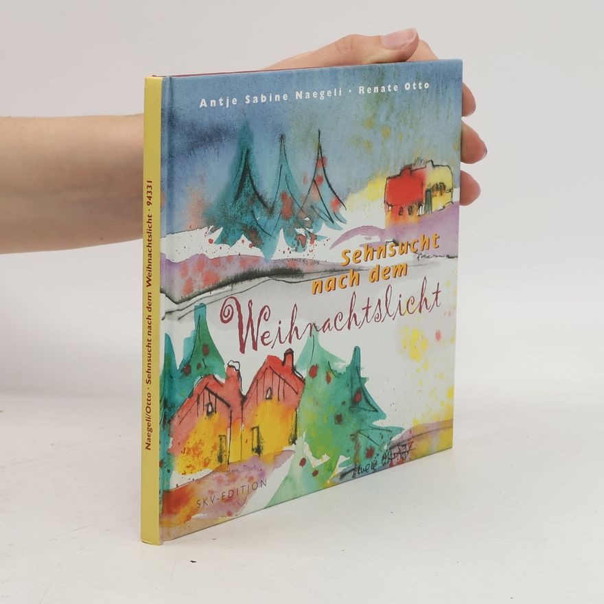 Antje Sabine Naegeli Sehnsucht nach dem Weihnachtslicht
