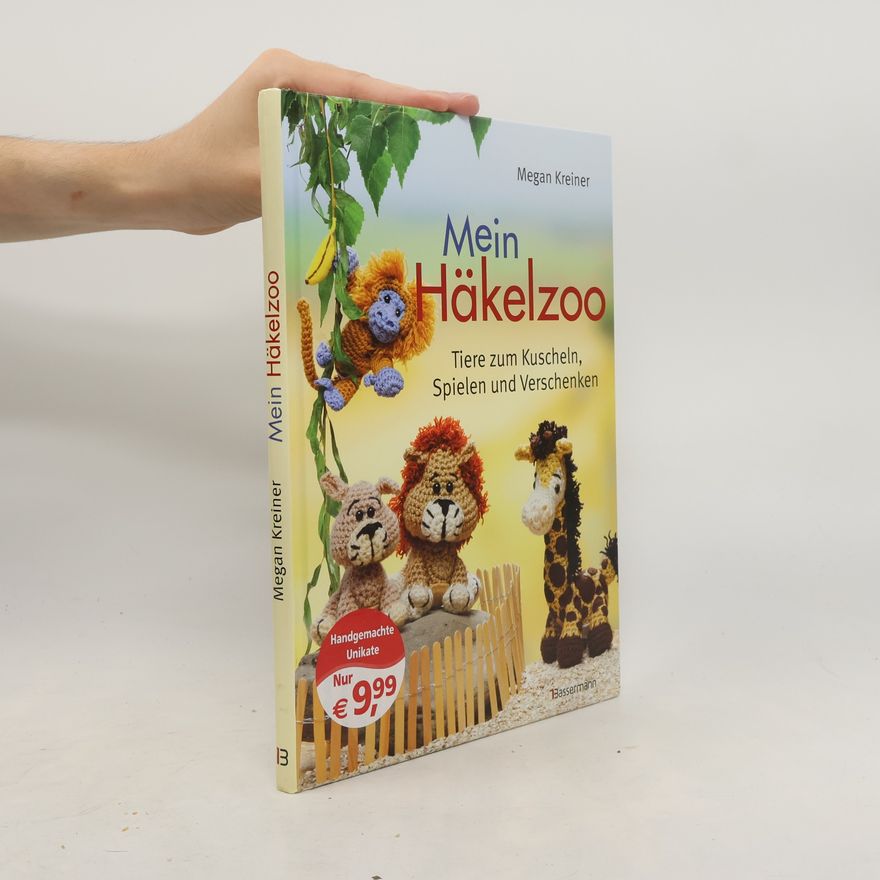 Megan Kreiner Mein Häkelzoo