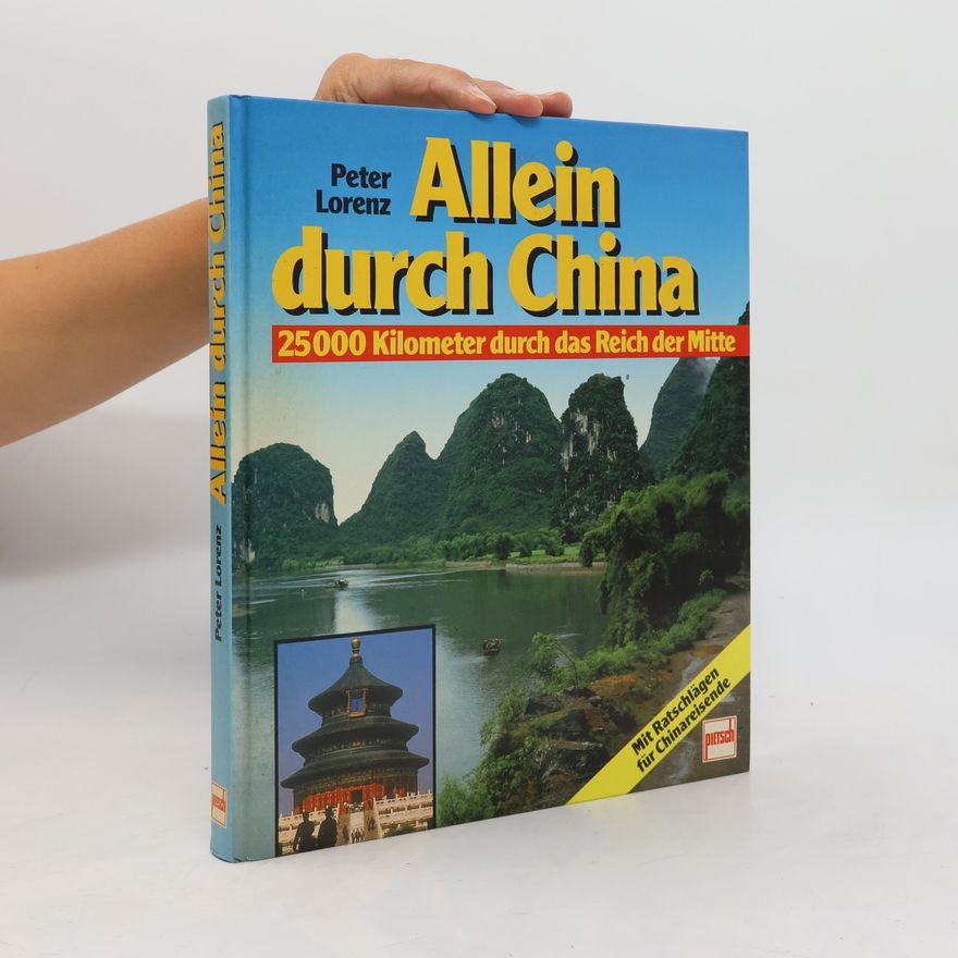 Peter-Lorenz Könen Allein durch China