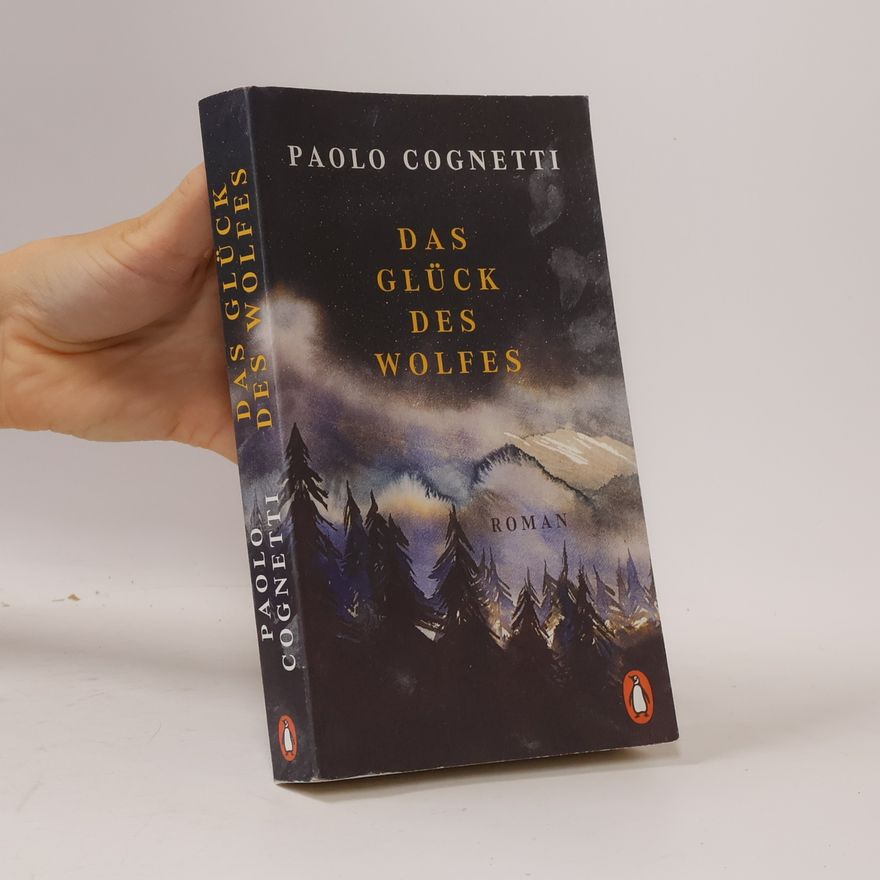 Paolo Cognetti Das Glück des Wolfes