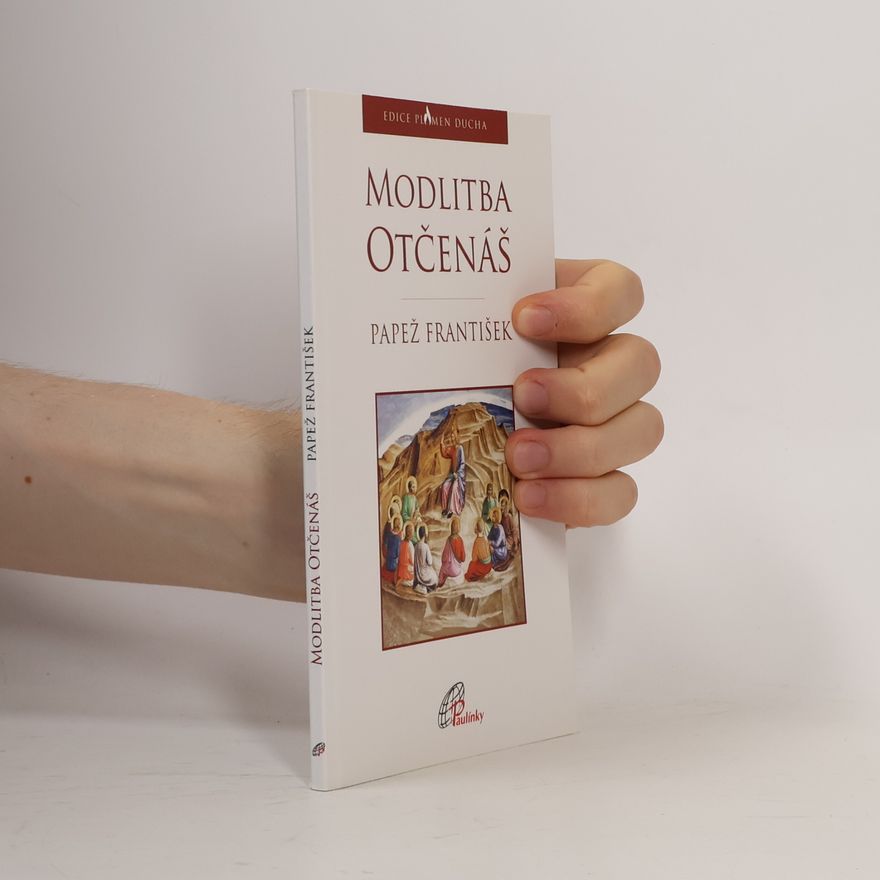 Papst Franziskus Modlitba Otčenáš
