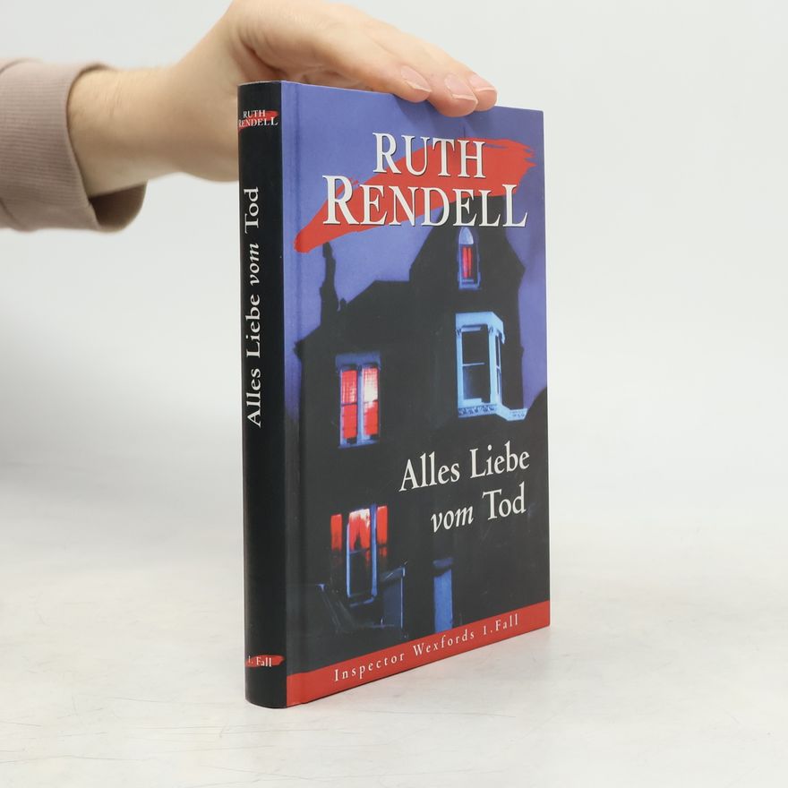 Ruth Rendell Alles Liebe vom Tod