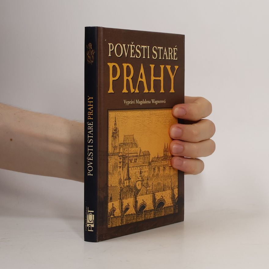 Magdalena Wagnerová Pověsti staré Prahy