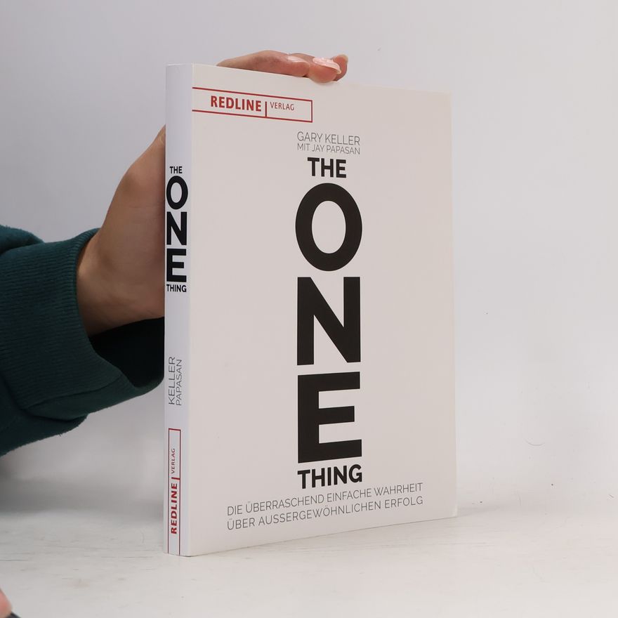 Gary Keller The One Thing