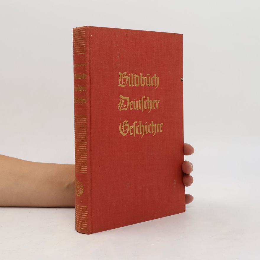 Eberhard Orthbandt Bildbuch deutscher Geschichte