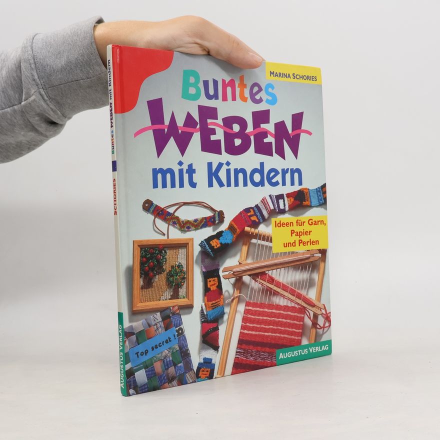Marina Schories Buntes Weben mit Kindern