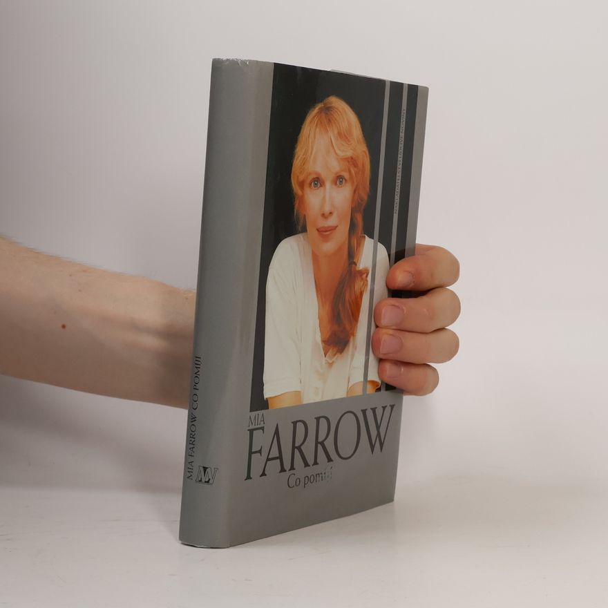 Mia Farrow Co pomíjí. Vzpomínky