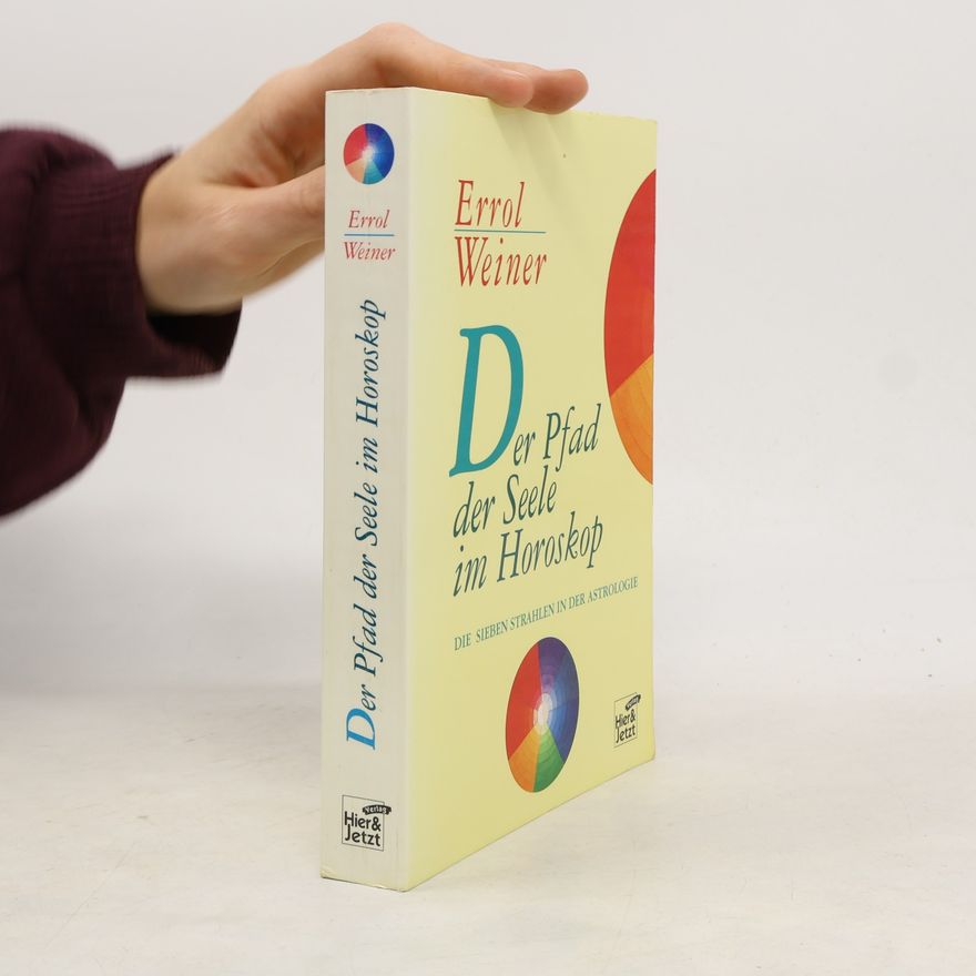 Errol Weiner Der Pfad der Seele im Horoskop