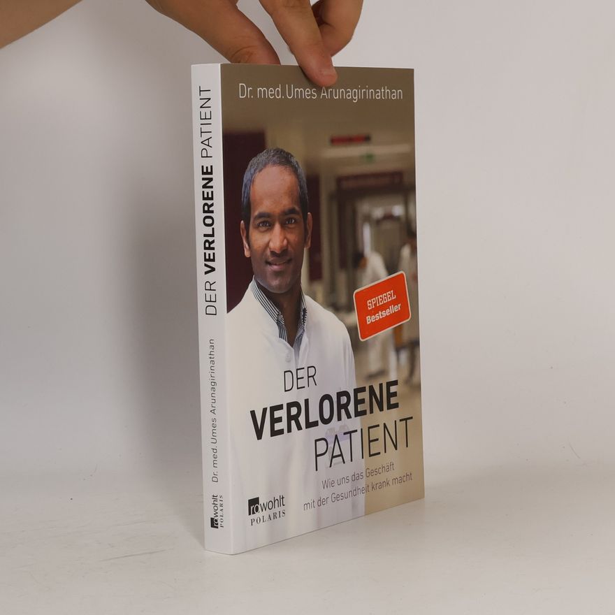 Umeswaran Arunagirinathan Der verlorene Patient