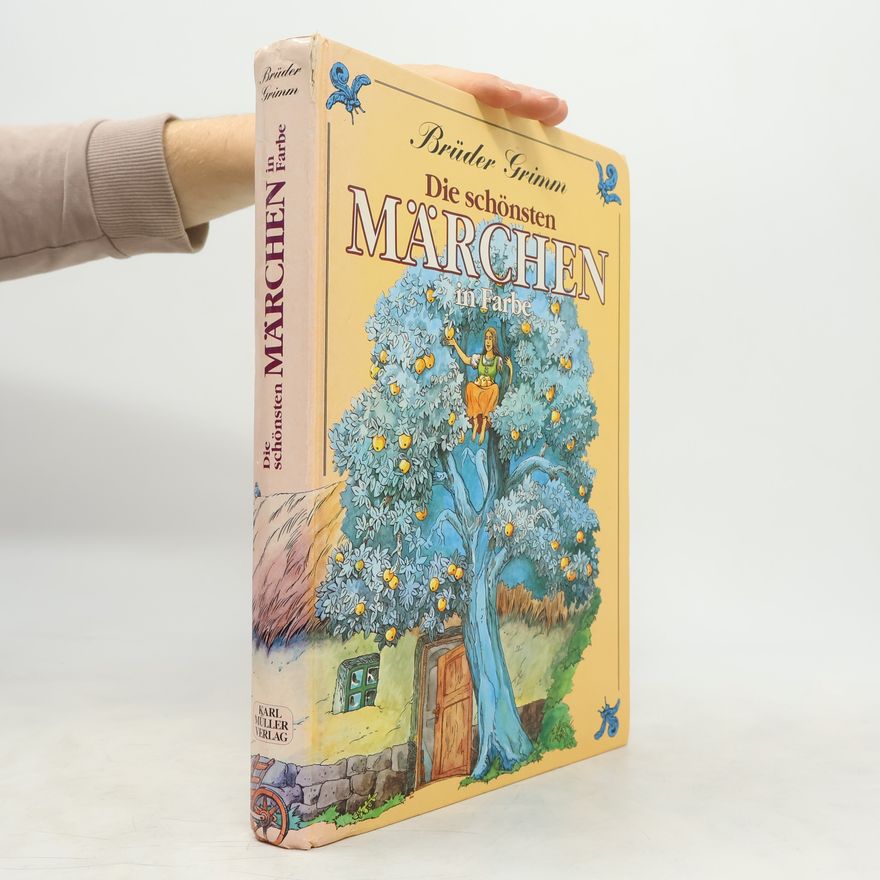 Jacob Grimm Die schönsten Märchen in Farbe