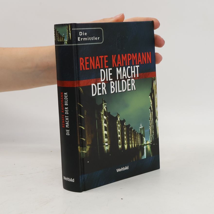 Renate Kampmann Die macht der Bilder