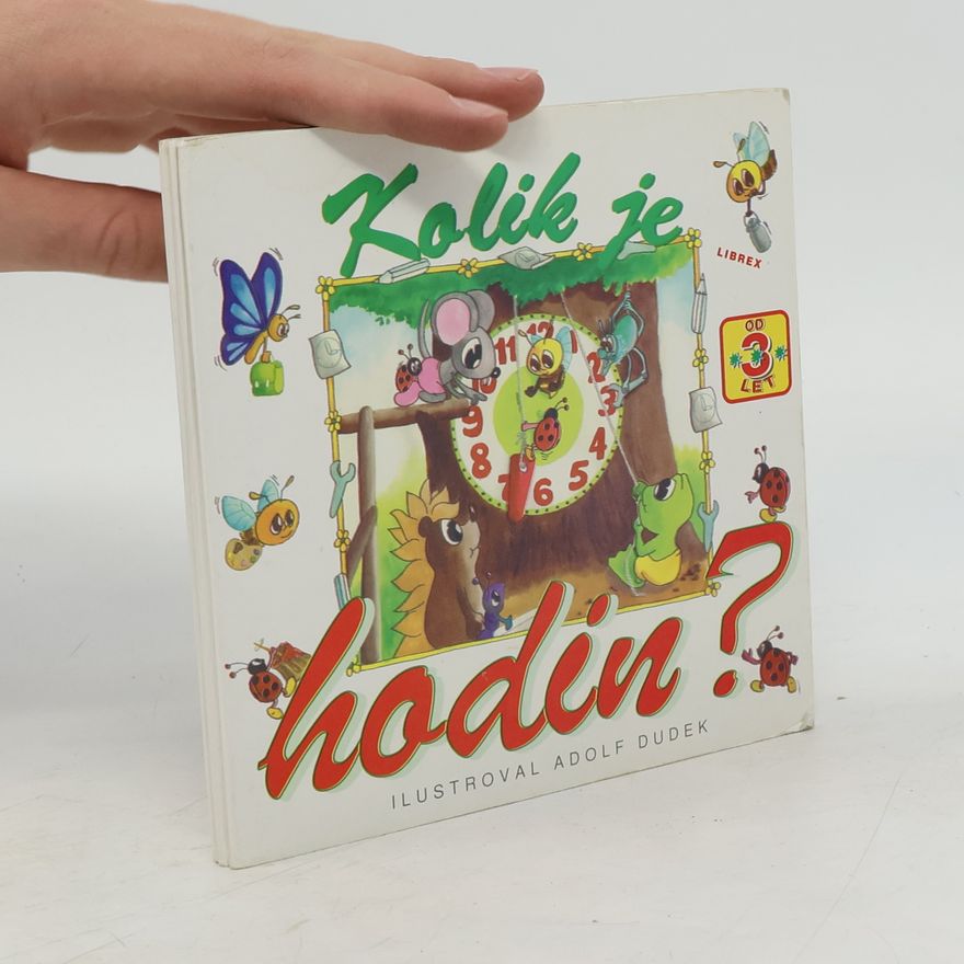 Adolf Dudek Kolik je hodin?
