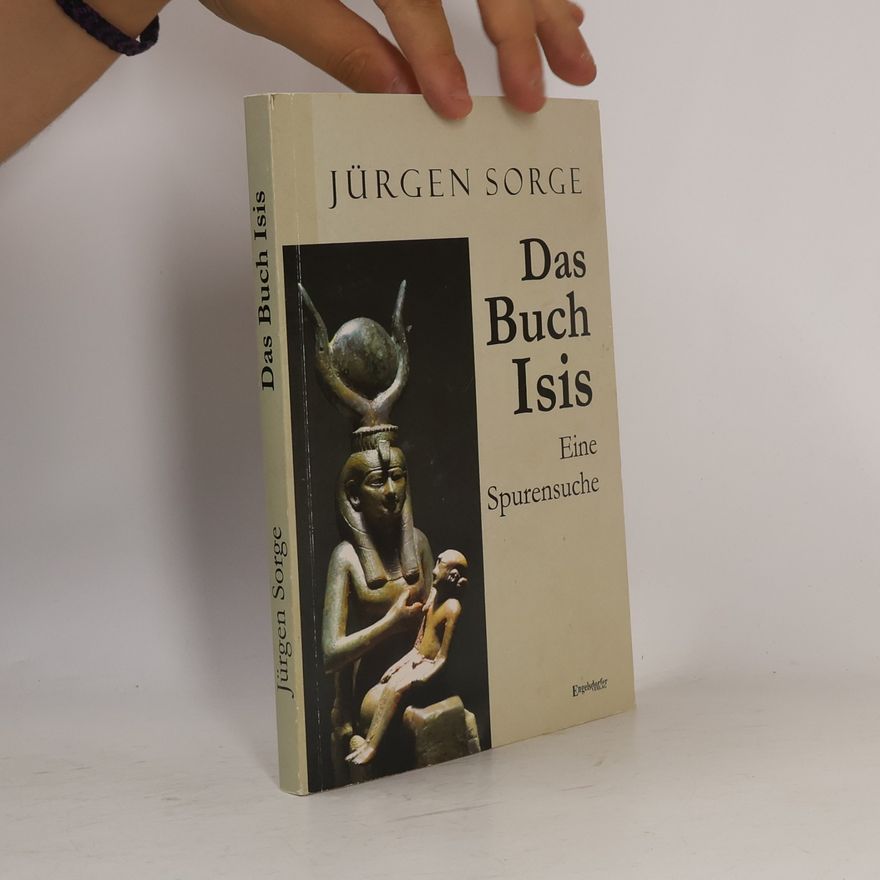 Jürgen Sorge Das Buch Isis