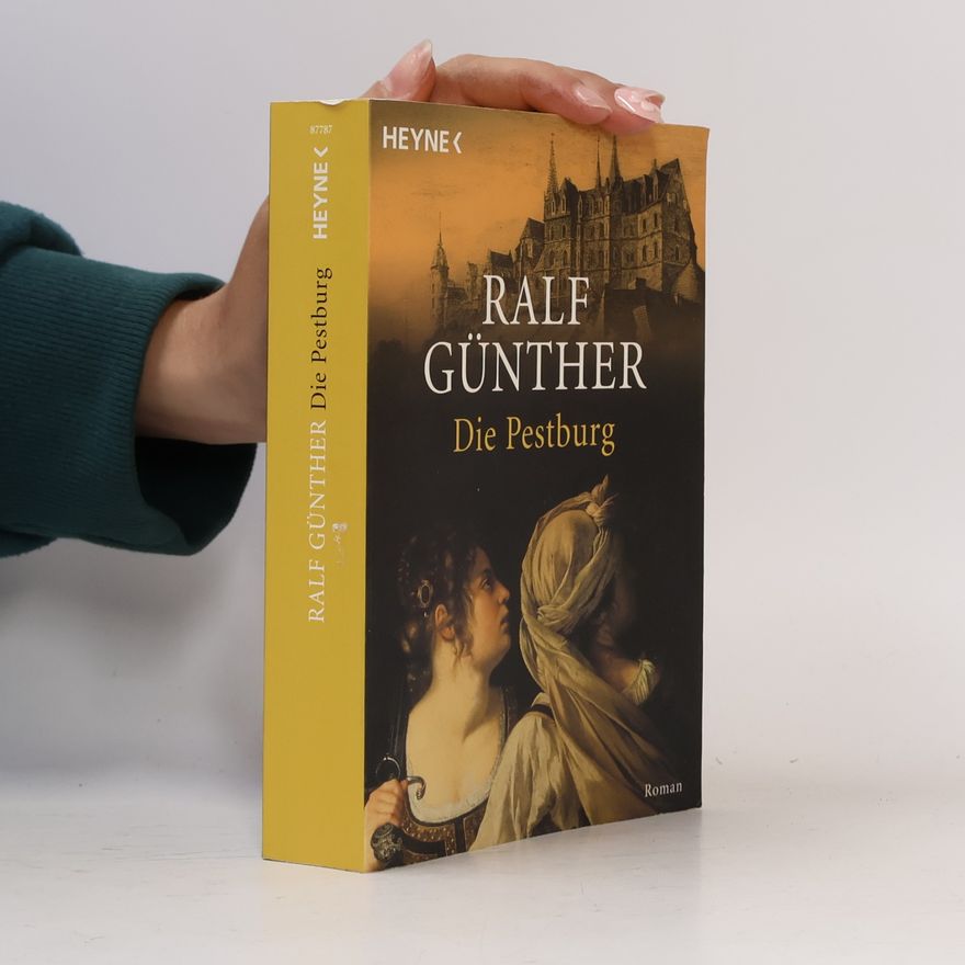 Ralf Günther Die Pestburg