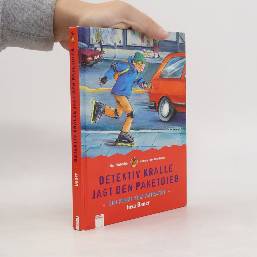 Insa Bauer Detektiv Kralle jagt den Paketdieb