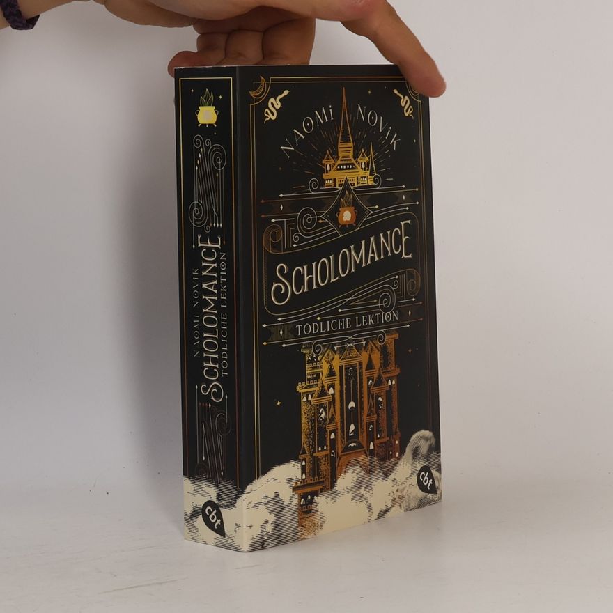 Naomi Novik Scholomance – Tödliche Lektion