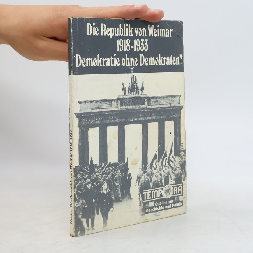 Reinhard Neebe Die Republik von Weimar 1918-1933