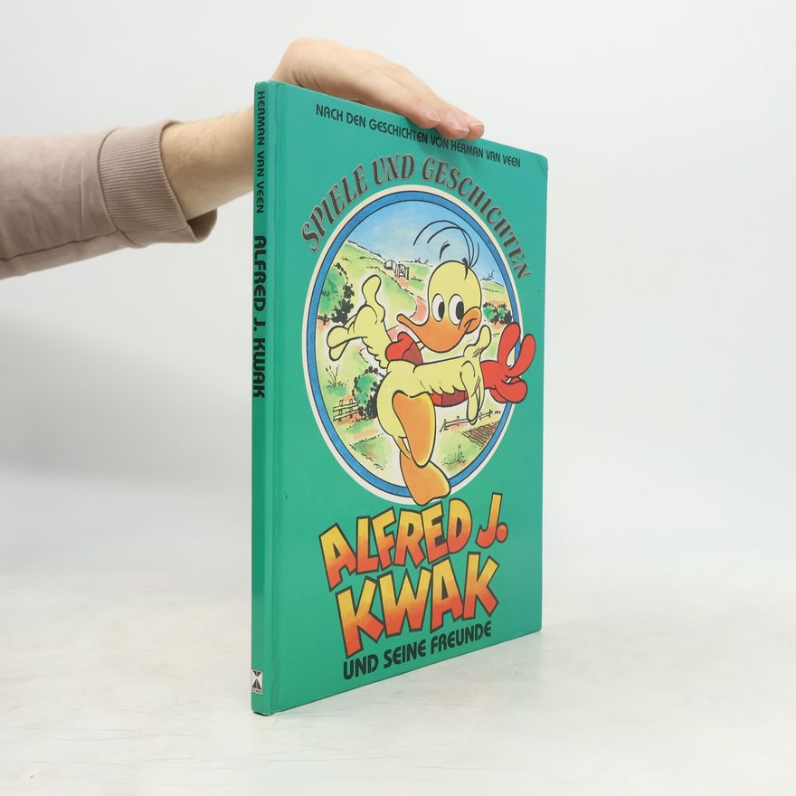 Herman van Veen Alfred J. Kwak und seine Freunde