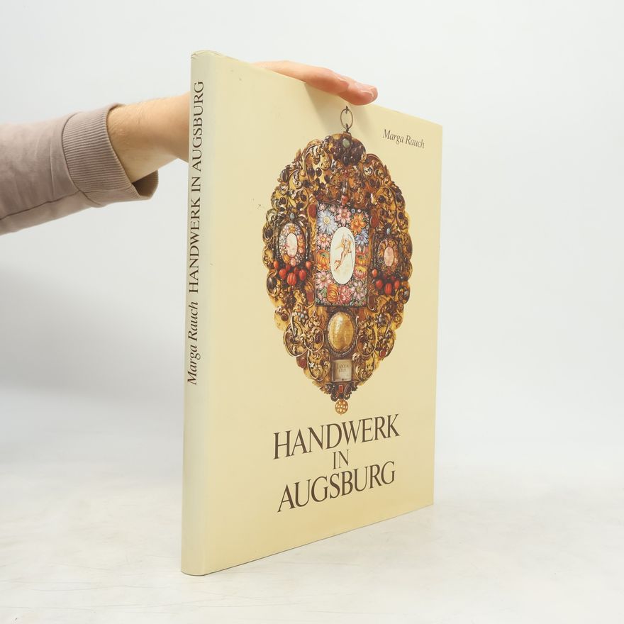 Marga Rauch Handwerk in Augsburg