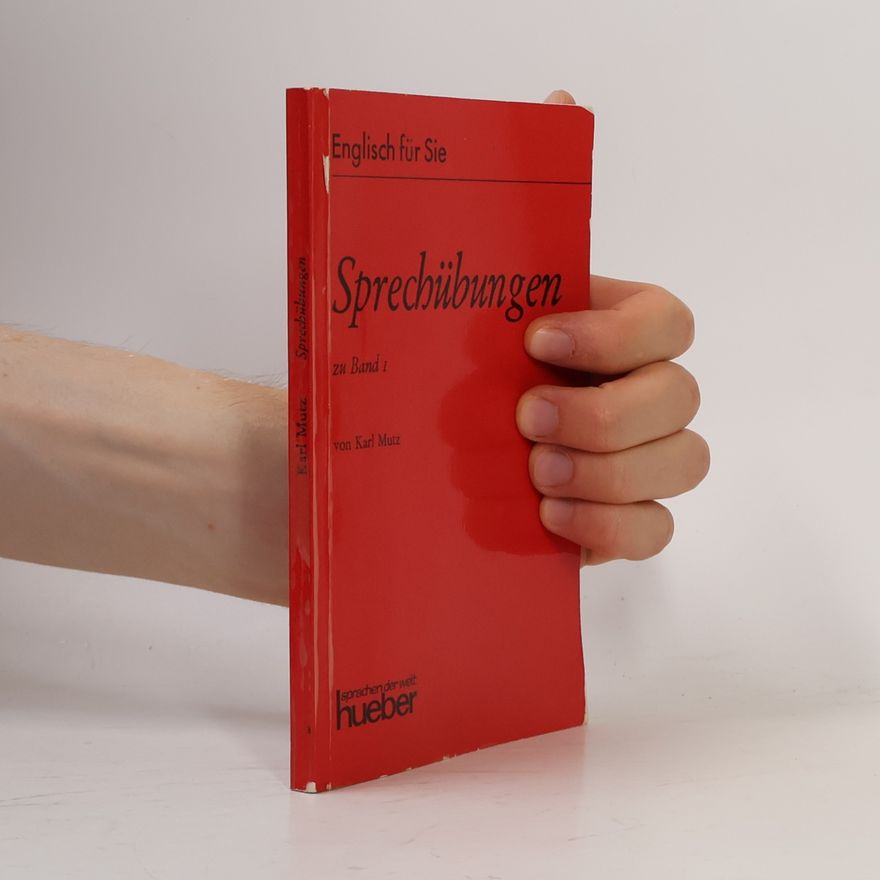 Karl Mütz Englisch für Sie: Sprechübungen zu Band 1