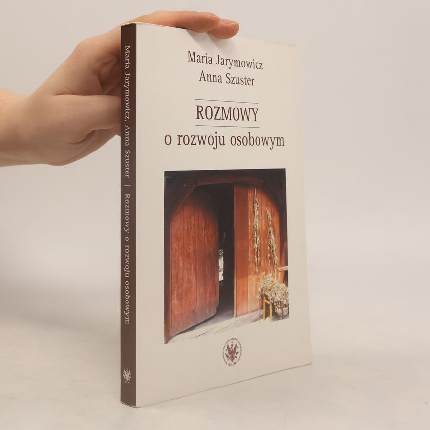 Jarymowicz Maria Rozmowy o rozwoju osobowym