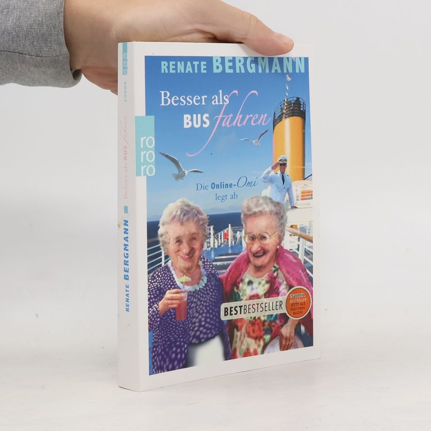 Renate Bergmann Besser als Bus fahren