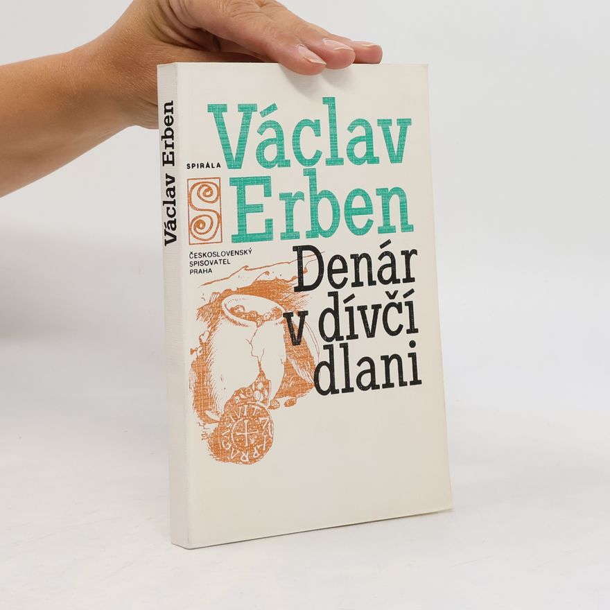 Václav Erben Denár v dívčí dlani
