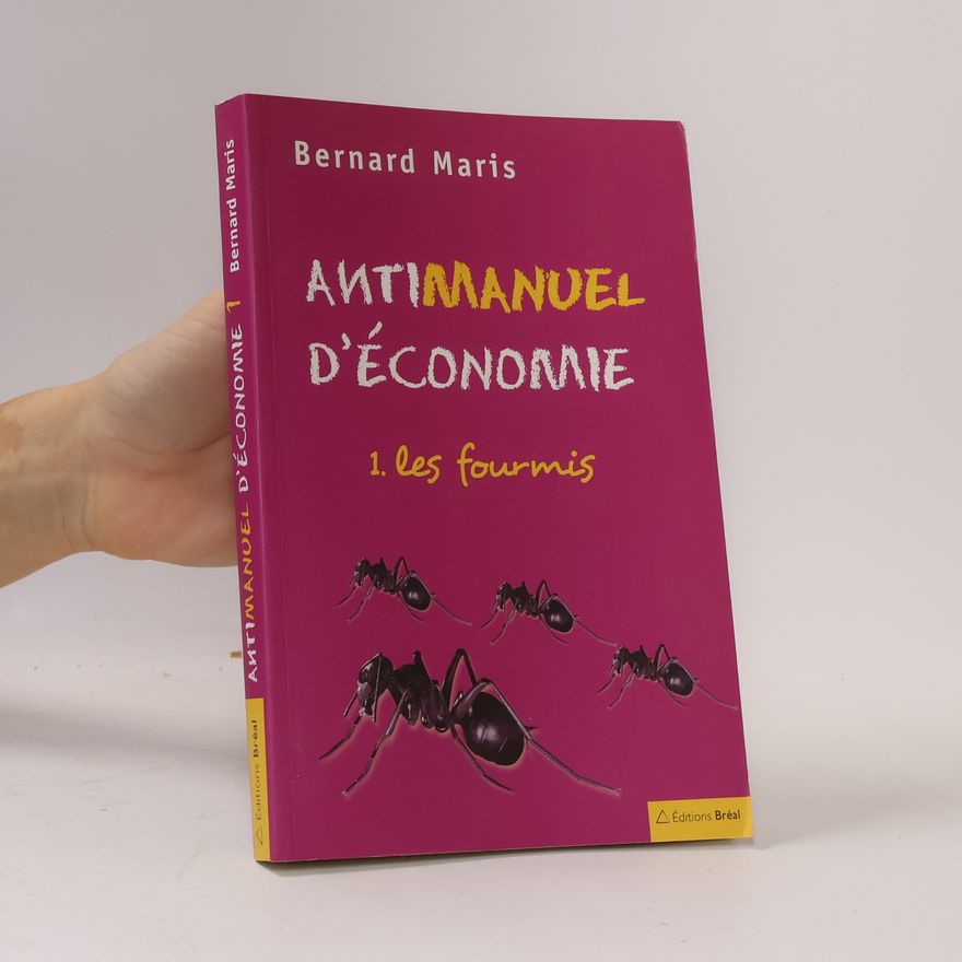 Bernard Maris Antimanuel d'économie