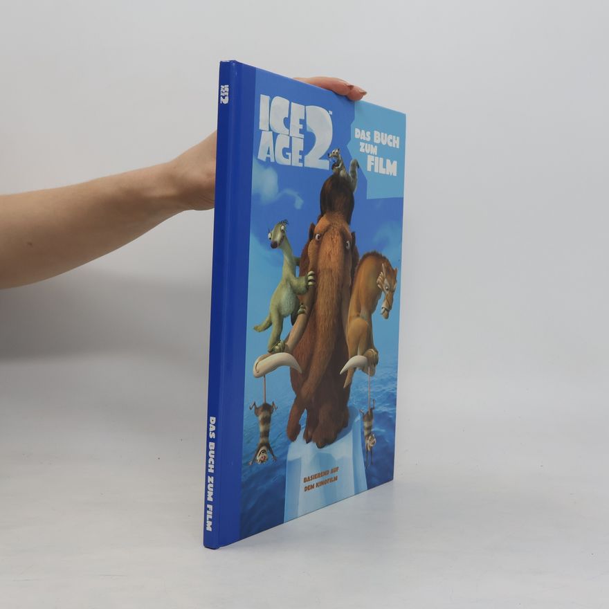 Various authors Ice Age 2. Das Buch zum Film