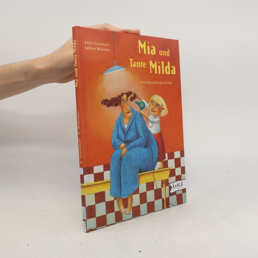 Karin Gündisch Mia und Tante Milda