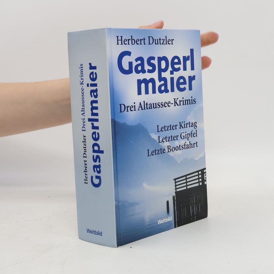 Herbert Dutzler Gasperlmaier