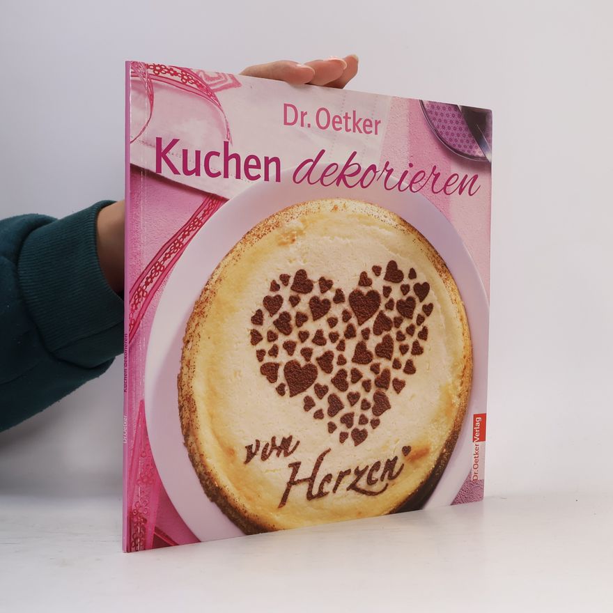 Autorenkollektiv Dr. Oetker - Kuchen dekorieren