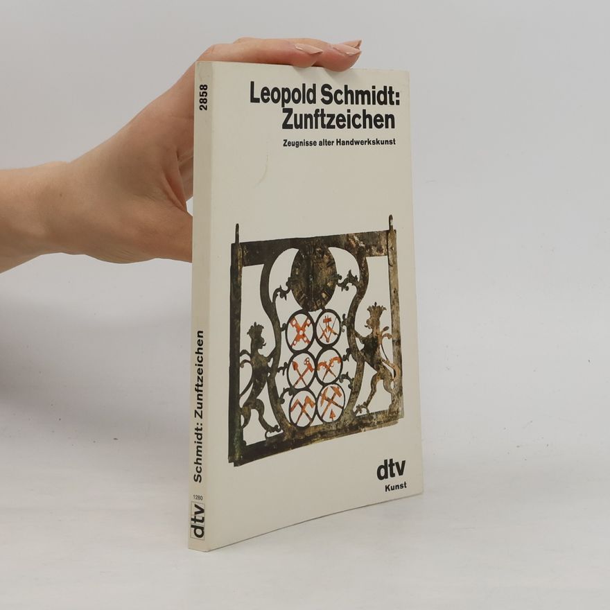 Leopold Schmidt Zunftzeichen