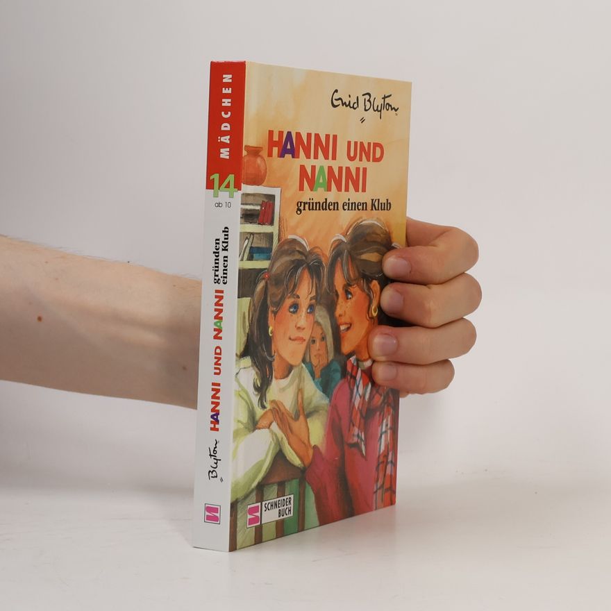 Enid Blyton Hanni und Nanni gründen einen Klub