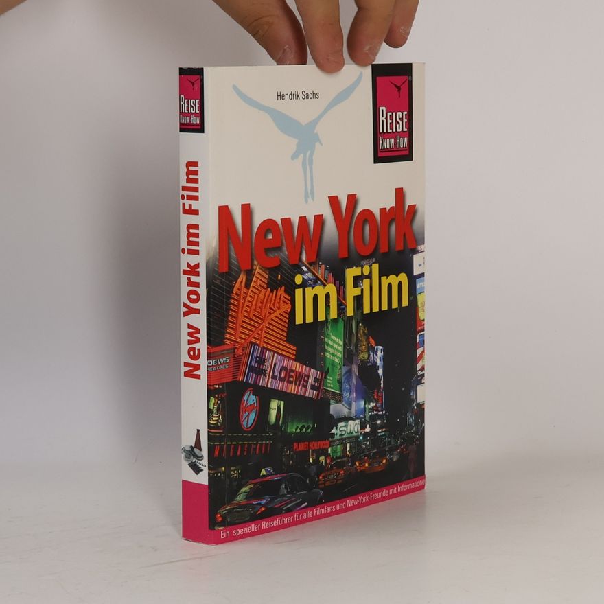 Hendrik Sachs Reise Know-How: New York im Film