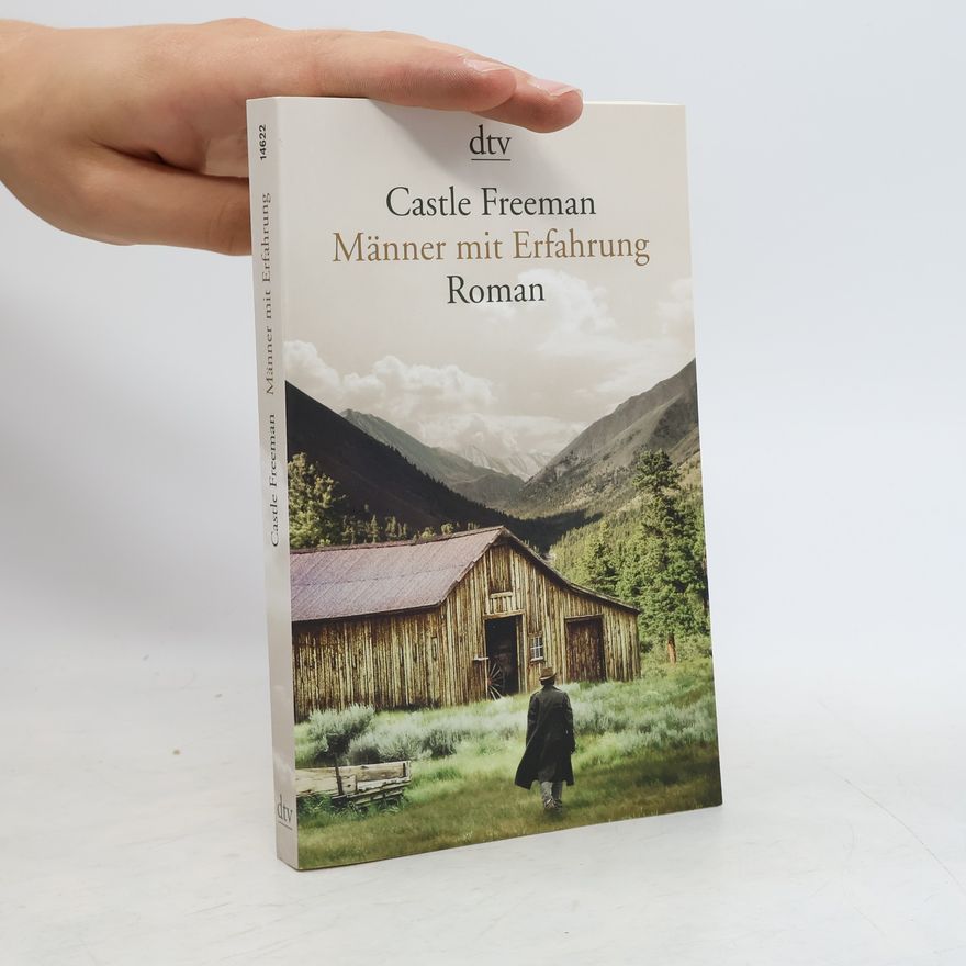 Castle Freeman Männer mit Erfahrung