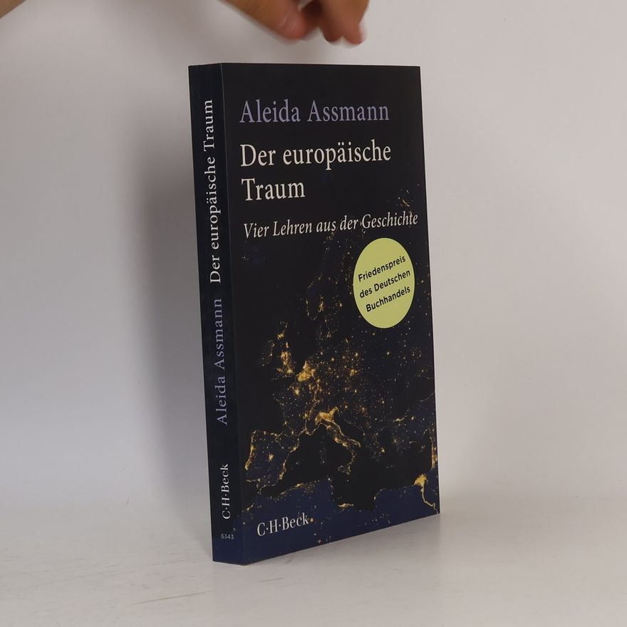 Aleida Assmann Der europäische Traum