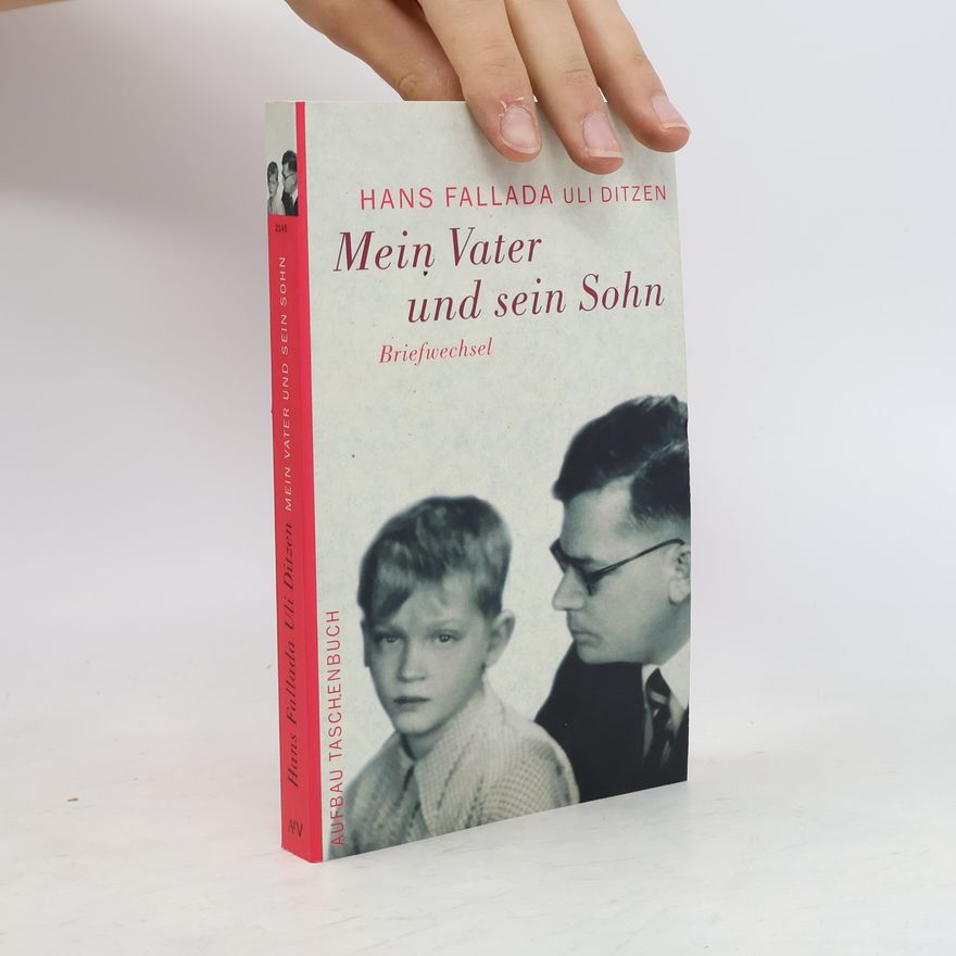 Hans Fallada Mein Vater und sein Sohn