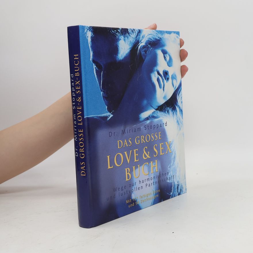 Miriam Stoppard Das Grosse Love & Sex Buch