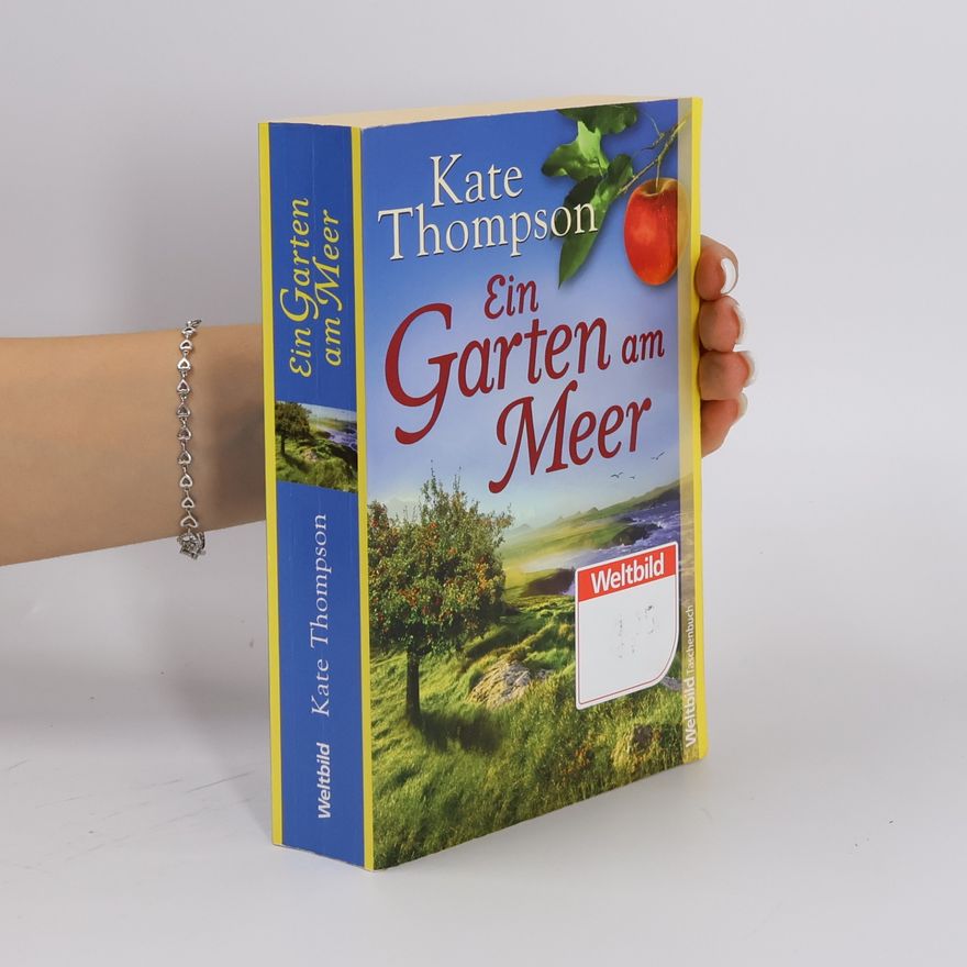 Kate Thompson Ein Garten am Meer
