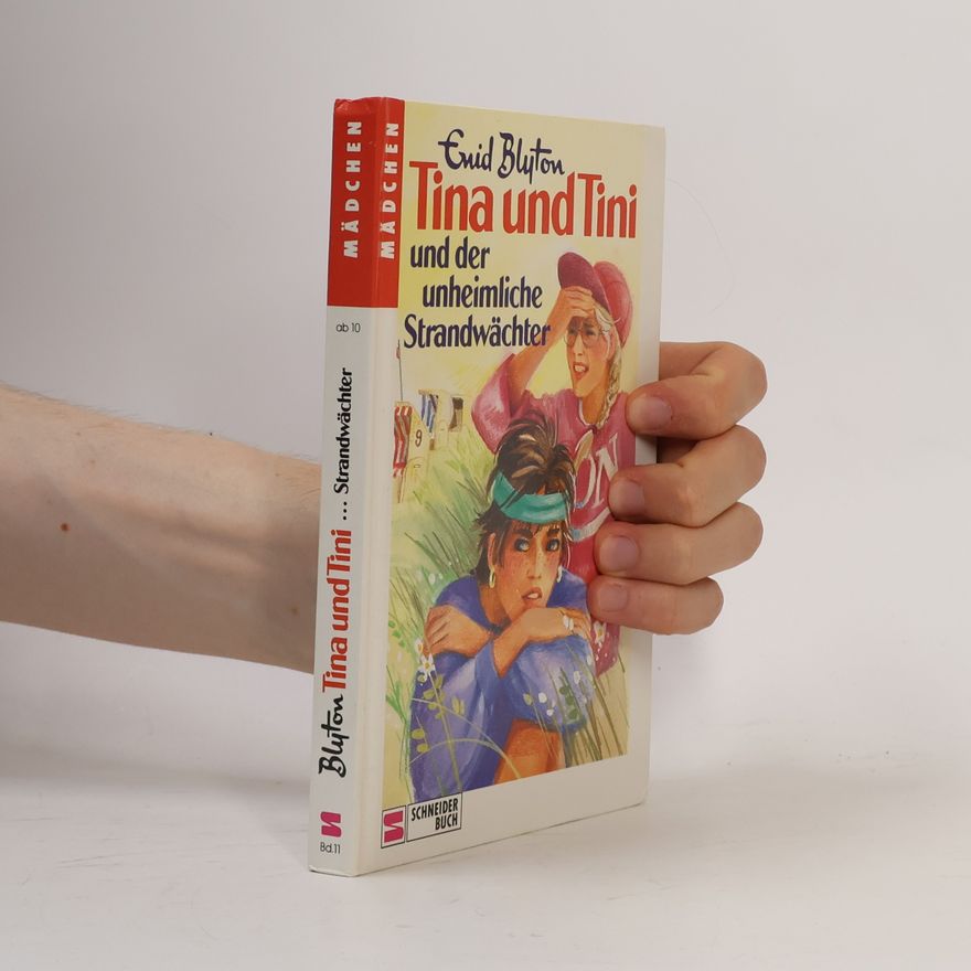 Enid Blyton Tina und Tini und der unheimliche Strandwächter